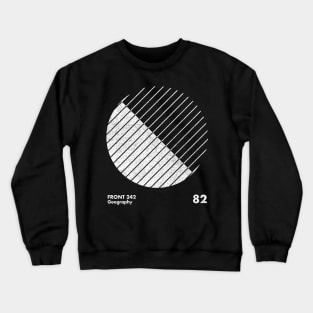 Front 242 / Geography / Minimalist Graphic Artwork Design Crewneck Sweatshirt